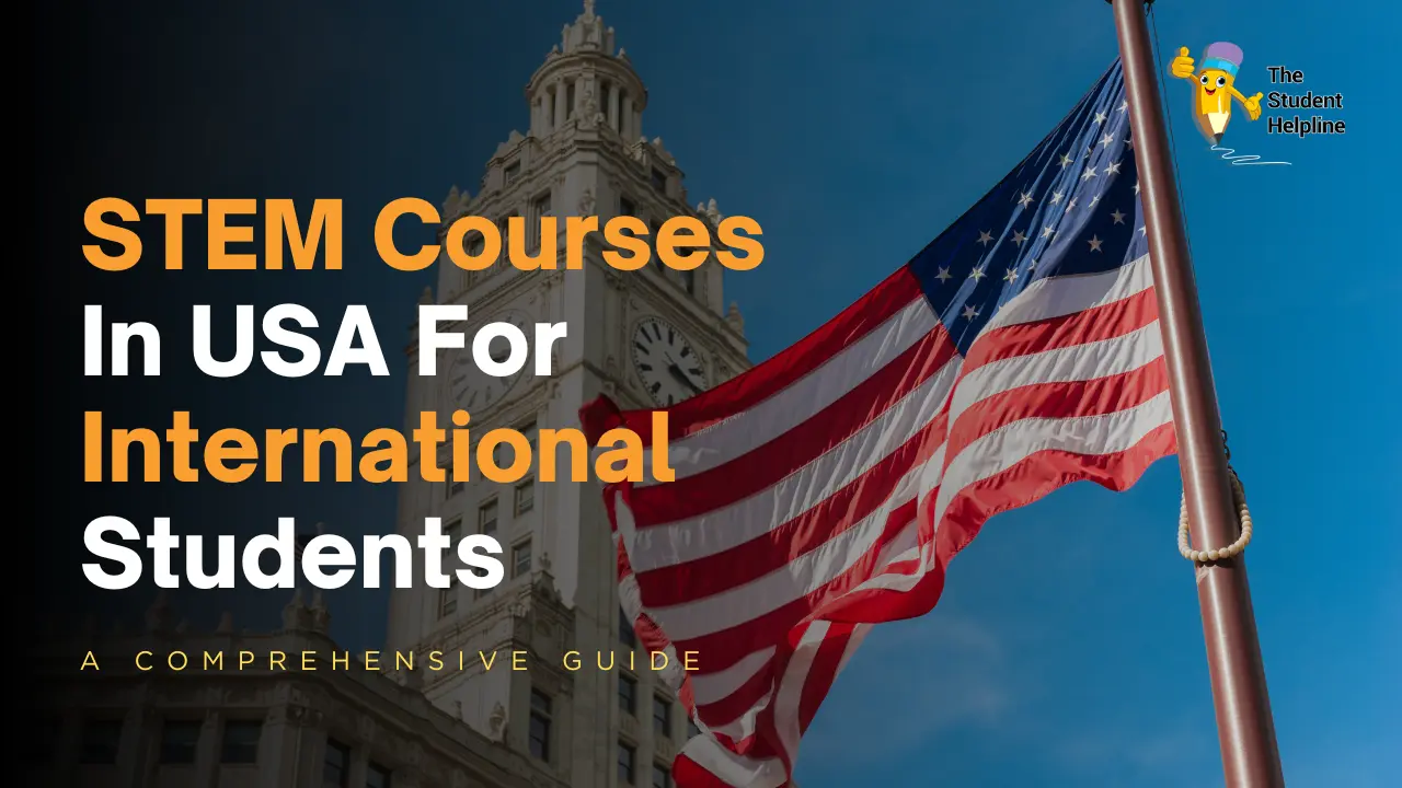 STEM Courses In USA For International Students: Guide