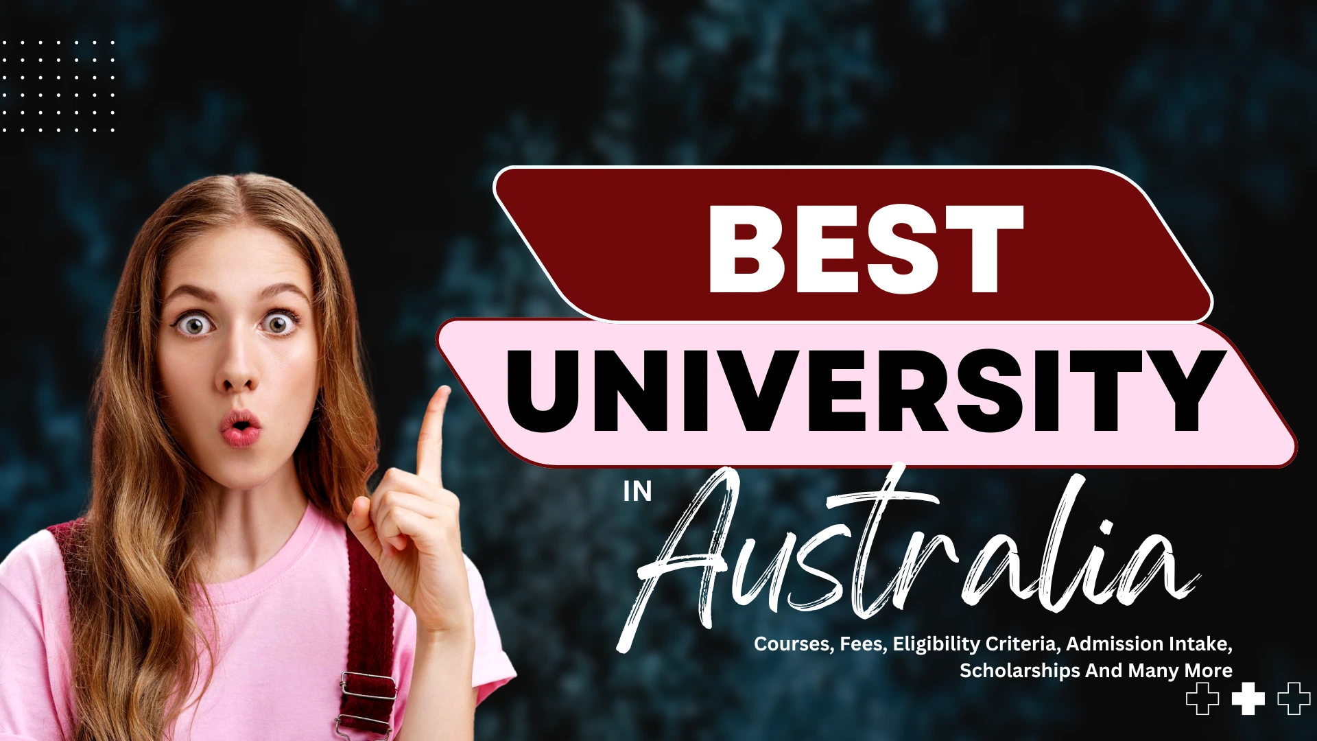 Best University In Australia: Courses, Fees, Eligibility Criteria, Admission Intake, Scholarships And Many More