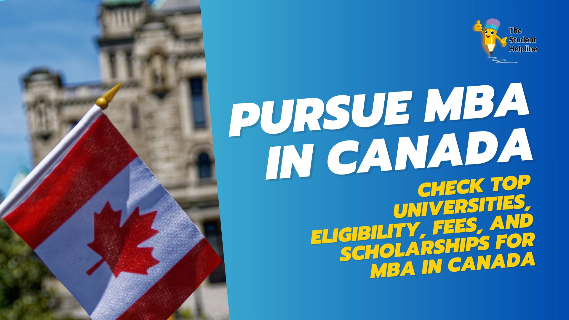 MBA in Canada | Universities, Eligibility, Fees & More